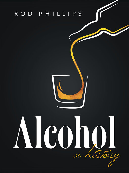 Title details for Alcohol by Rod Phillips - Available